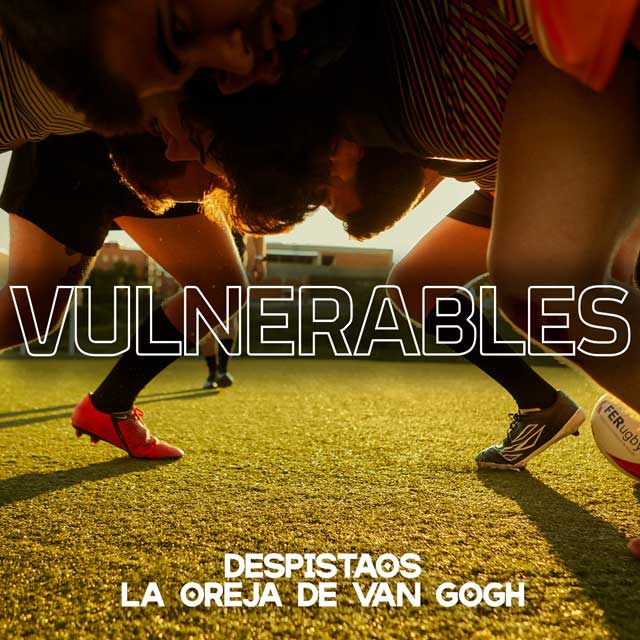 Despistaos con La oreja de Van Gogh: Vulnerables - portada