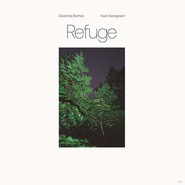 Devendra Banhart: Refuge - con Noah Georgeson - portada