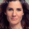 Diana Navarro: Resiliencia - portada reducida