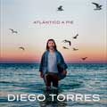 Diego Torres: Atlántico a pie - portada reducida