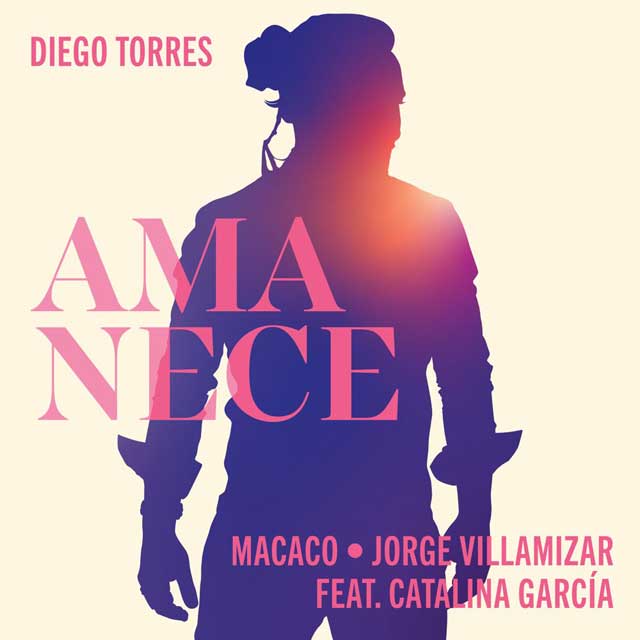 Diego Torres con Macaco, Jorge Villamizar y Catalina García: Amanece - portada
