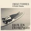 Diego Torres con Rubén Blades: Hoy es domingo - portada reducida