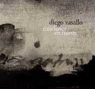 Diego Vasallo: Canciones en ruinas - portada mediana