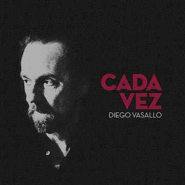 Diego Vasallo: Cada vez - portada