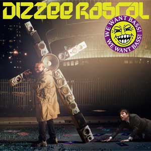 Dizzee Rascal: We want bass - portada mediana