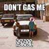 Dizzee Rascal: Don't gas me - portada reducida