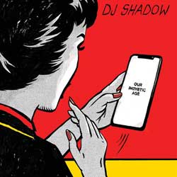 DJ Shadow: Our pathetic age - portada mediana