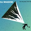 DJ Shadow: The mountain will fall - portada reducida