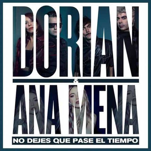 Dorian con Ana Mena: No dejes que pase el tiempo - portada