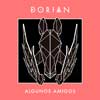 Dorian: Algunos amigos - portada reducida