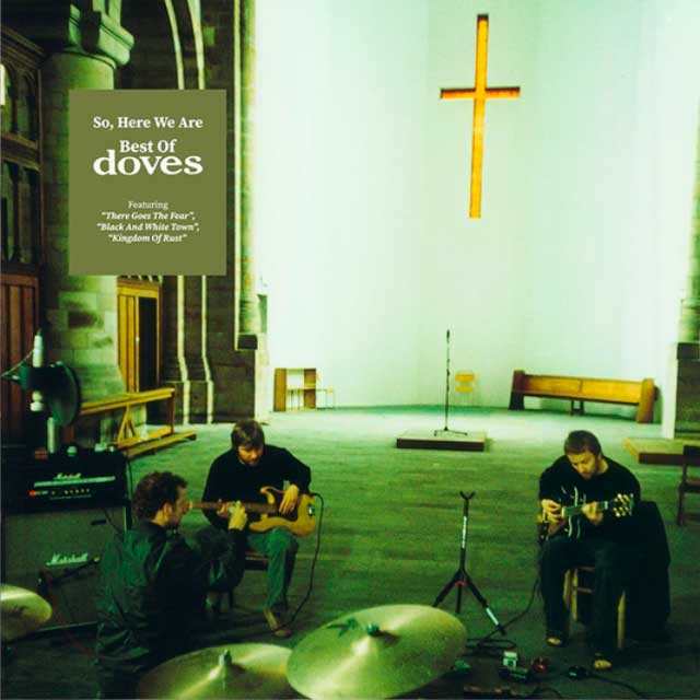 Doves: So, here we are: Best of - portada