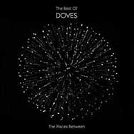 Doves: The places between: The best of Doves - portada mediana