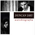 Duncan Dhu: Autobiografía - portada reducida