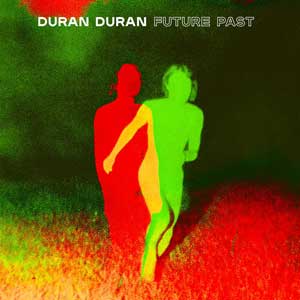 Duran Duran: Future past - portada mediana