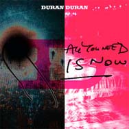 Duran Duran: All you need is now - portada mediana