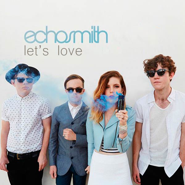 Echosmith: Let's love - portada
