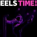 Eels: Eels time! - portada reducida