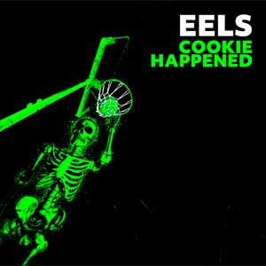 Eels: Cookie happened - portada mediana