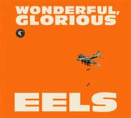 Eels: Wonderful, Glorious - portada mediana
