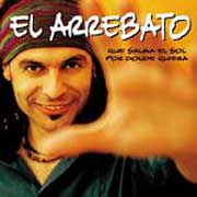 El Arrebato: Que salga el sol por donde quiera - portada mediana