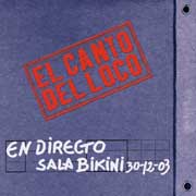 El canto del loco: En directo - Sala Bikini 30-12-03 - portada mediana
