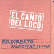 El canto del loco: En directo Sala Oasis 15-10-05 - portada mediana