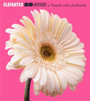Elefantes: 30 aniversario o tratado sobre jardinería - portada mediana