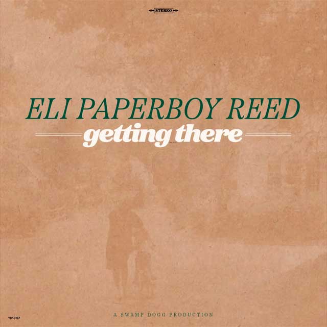 Eli Paperboy Reed: Getting there - portada