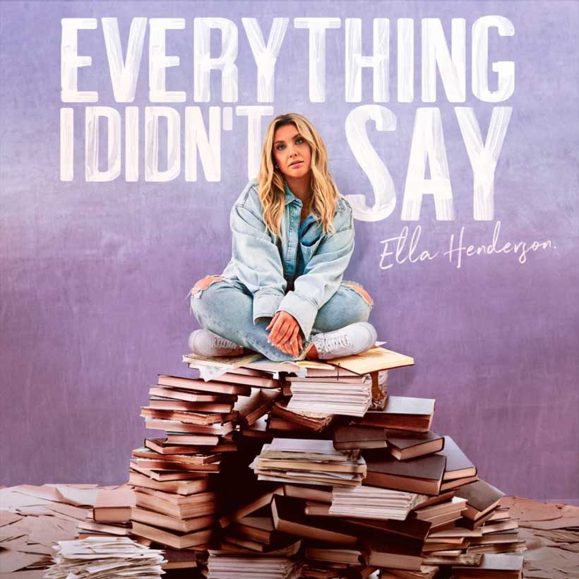 Ella Henderson: Everything I didn't say - portada