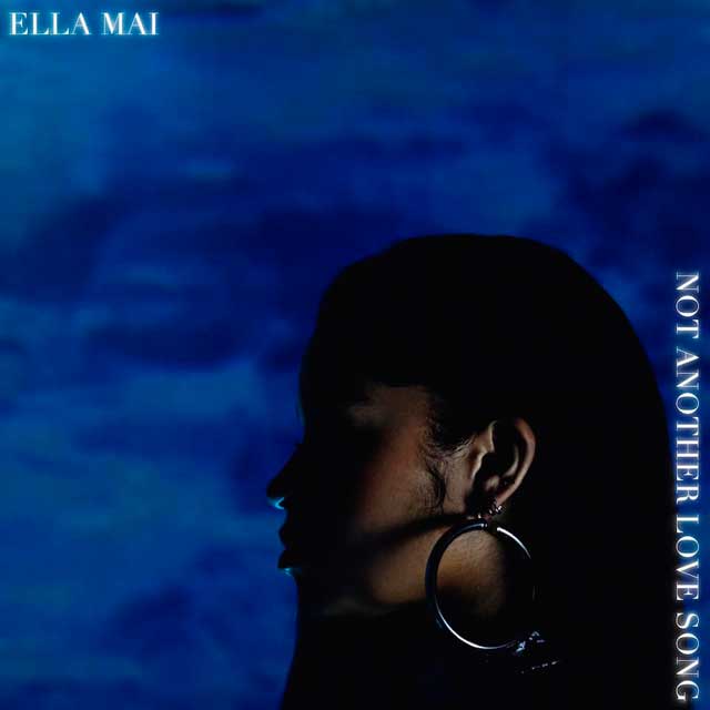 Ella Mai: Not another love song - portada