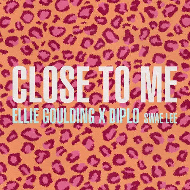 Ellie Goulding con Diplo y Swae Lee: Close to me - portada