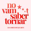 Els amics de les arts: No vam saber tornar - portada reducida