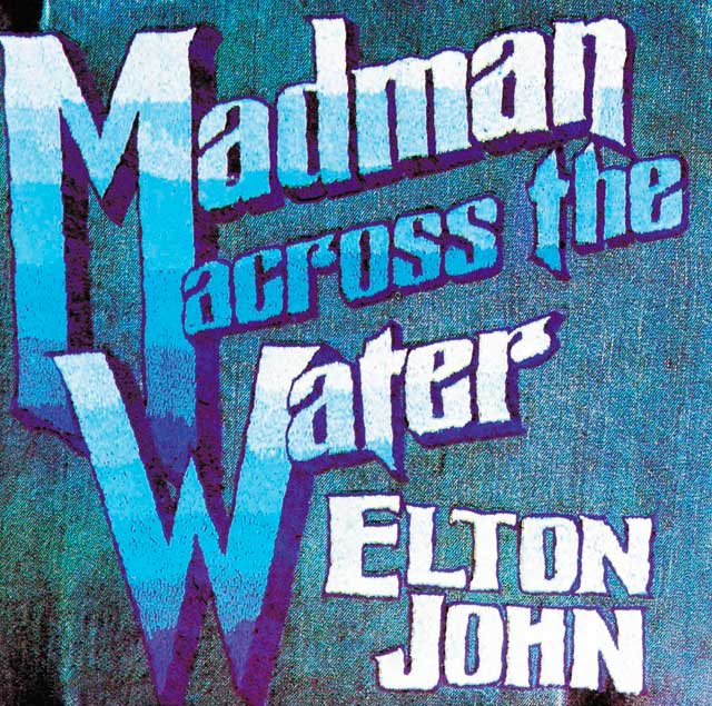 Elton John: Madman across the water - The 50th anniversary edition - portada