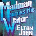 Elton John: Madman across the water - The 50th anniversary edition - portada reducida