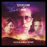 Elton John: Good morning to the night - vs Pnau - portada mediana