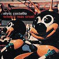 Elvis Costello: When I Was Cruel - portada mediana