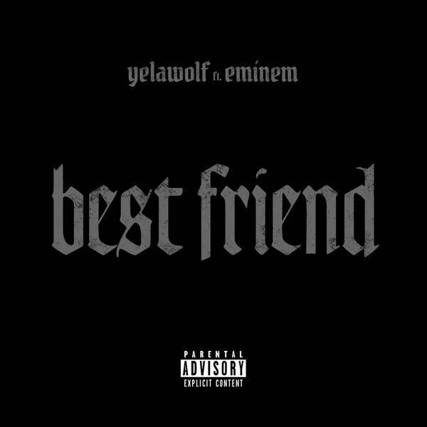 Eminem con Yelawolf: Best friend, la portada de la canción