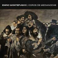 Enric Montefusco: Coros de medianoche - portada mediana