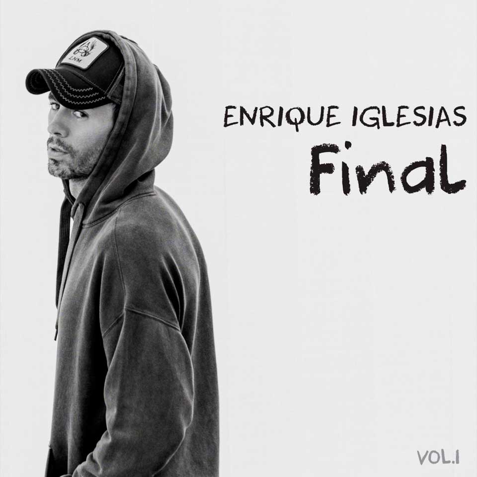 Enrique Iglesias: Final: Vol. 1, la portada del disco