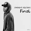 Enrique Iglesias: Final: Vol. 1 - portada reducida