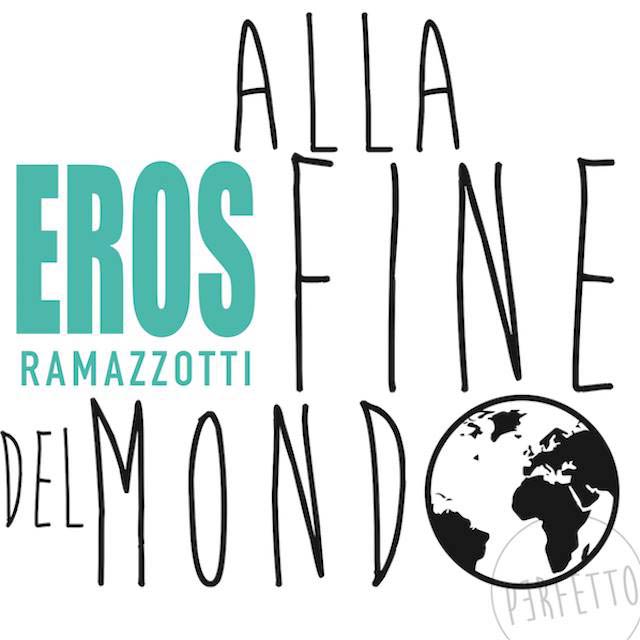 Eros Ramazzotti: Alla fine del mondo - portada