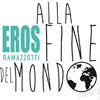 Eros Ramazzotti: Alla fine del mondo - portada reducida