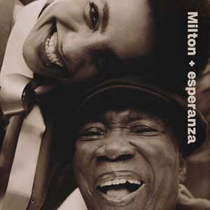 Esperanza Spalding: Milton + Esperanza - con Milton Nascimento - portada mediana