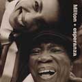 Esperanza Spalding: Milton + Esperanza - con Milton Nascimento - portada reducida