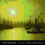 Faithless: To all new arrivals - portada mediana