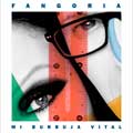 Fangoria: Mi burbuja vital - portada reducida