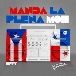 Farruko: Manda la plena moh - portada mediana