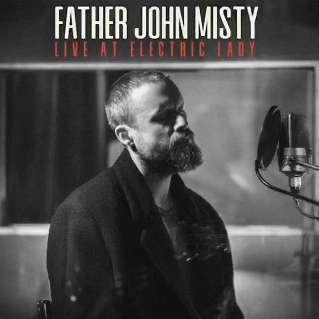 Father John Misty: Live at Electric Lady - portada