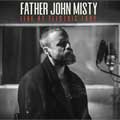 Father John Misty: Live at Electric Lady - portada reducida