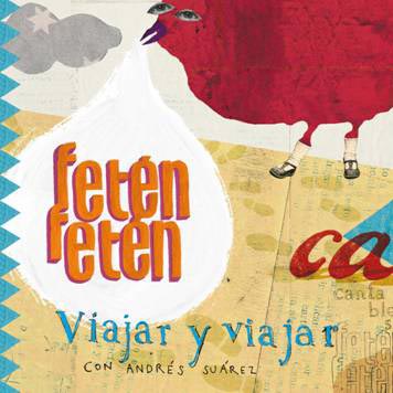 Fetén Fetén con Andrés Suárez: Viajar y viajar - portada
